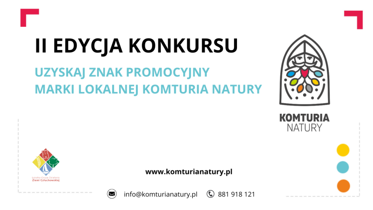 Zdobądź prawo do Znaku Promocyjnego Marki Lokalnej Komturia Natury!
